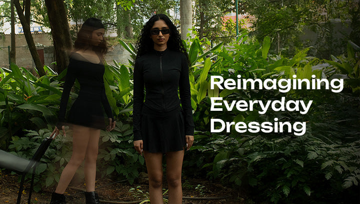Reimagining Everyday Dressing